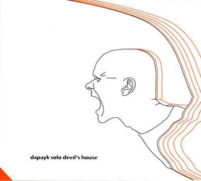 DAPAYK SOLO | Devil's House - CD