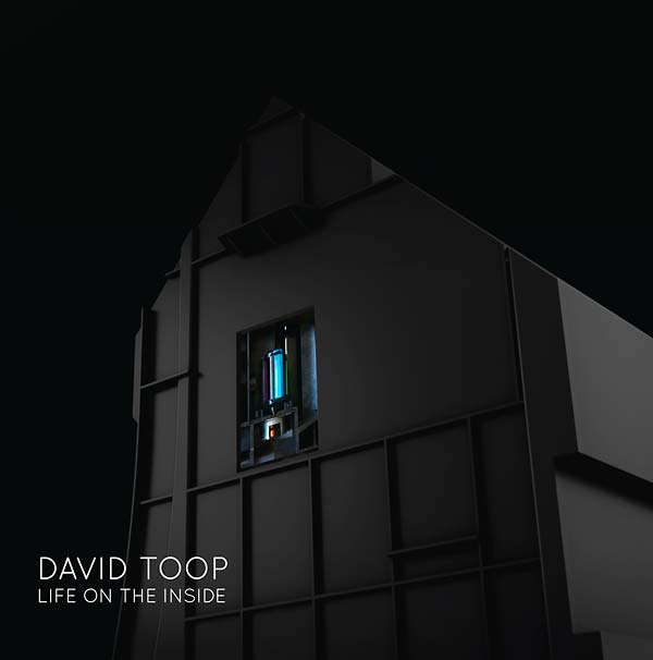 DAVID TOOP | Life on the Inside - Vinyl