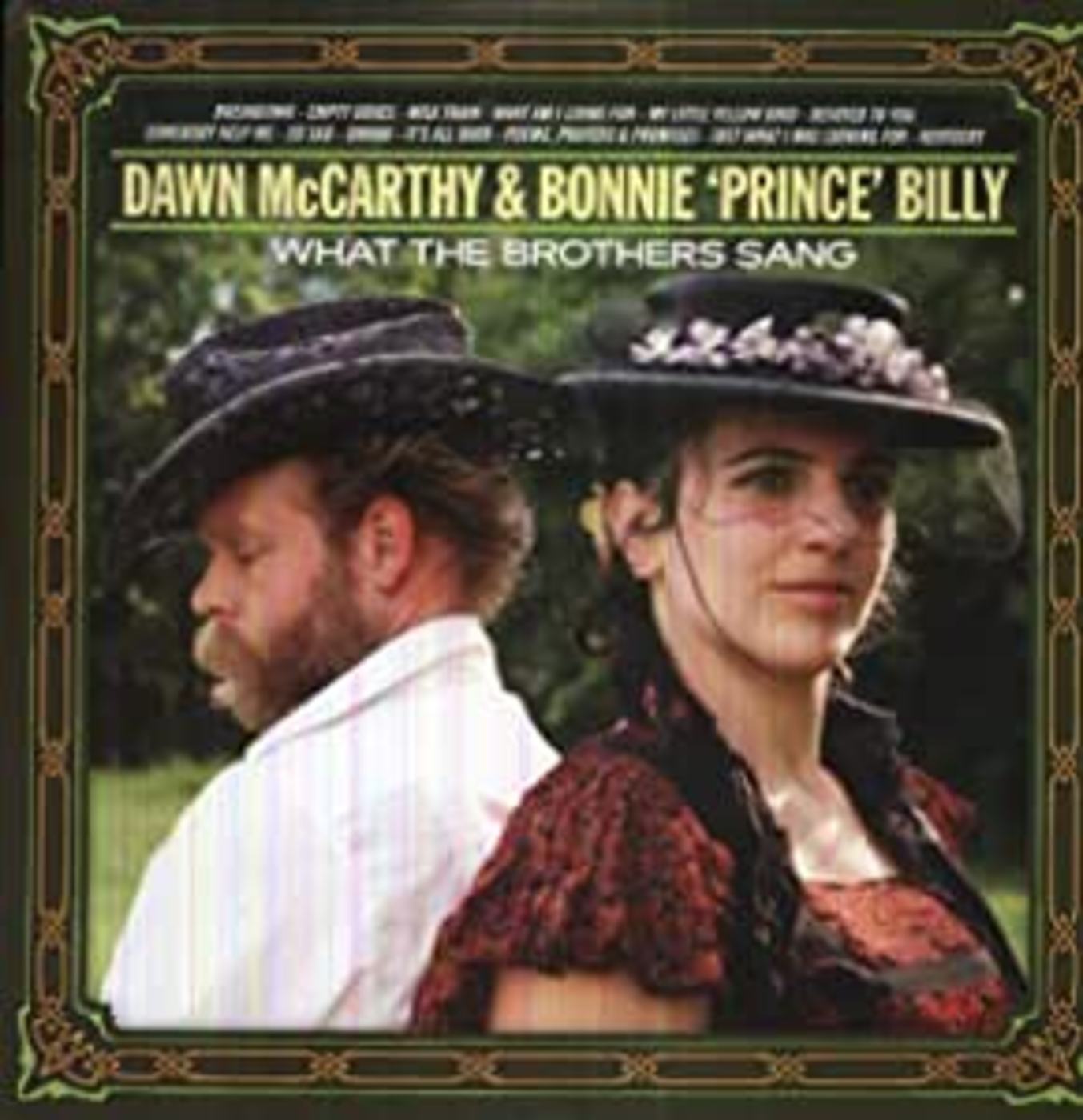 Dawn & Bonnie 'Prince' Billy McCarthy | What The Brothers Sang - Vinyl
