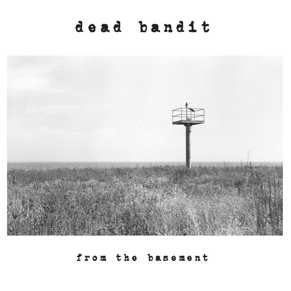 DEAD BANDIT | From The Basement - Vinyl