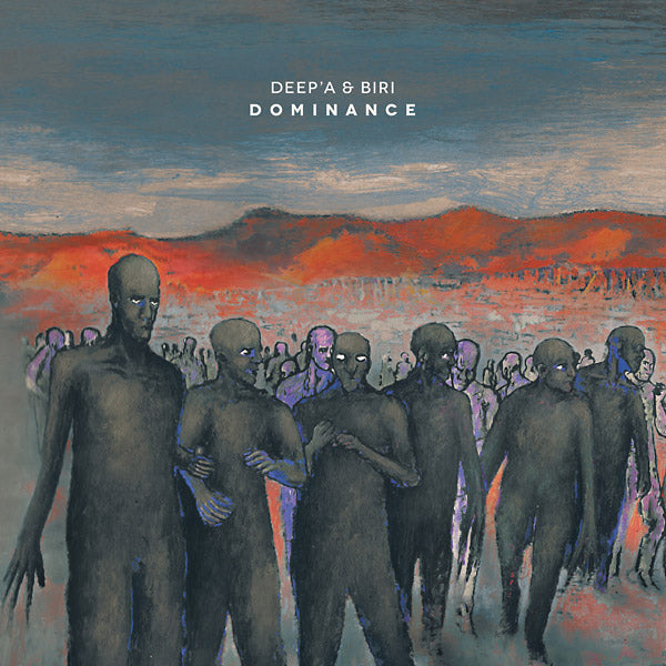 DEEP'A & BIRI | Dominance - Vinyl