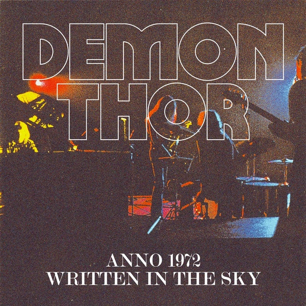 DEMON THOR | Anno 1972 / Written In The Sky - CD