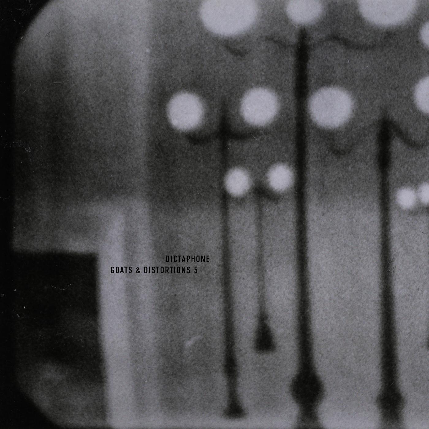 Dictaphone | Goats & Distortions 5 - CD