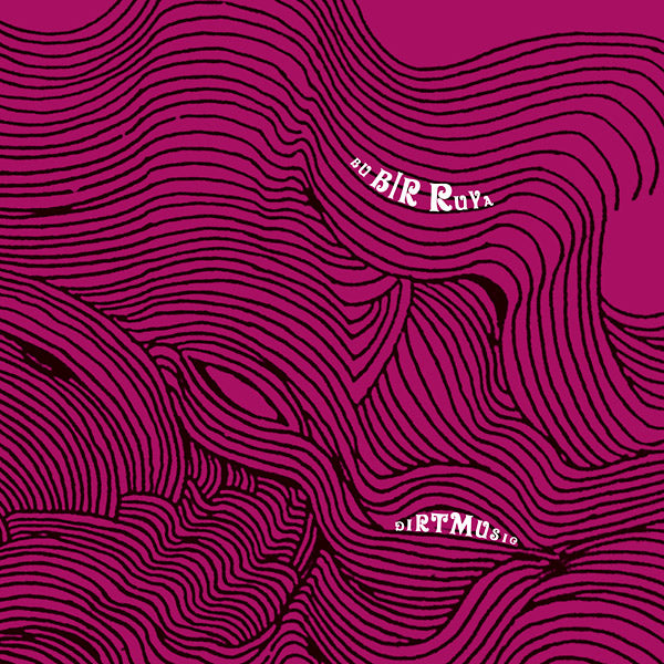 DIRTMUSIC | Bu Bir Ruya - CD