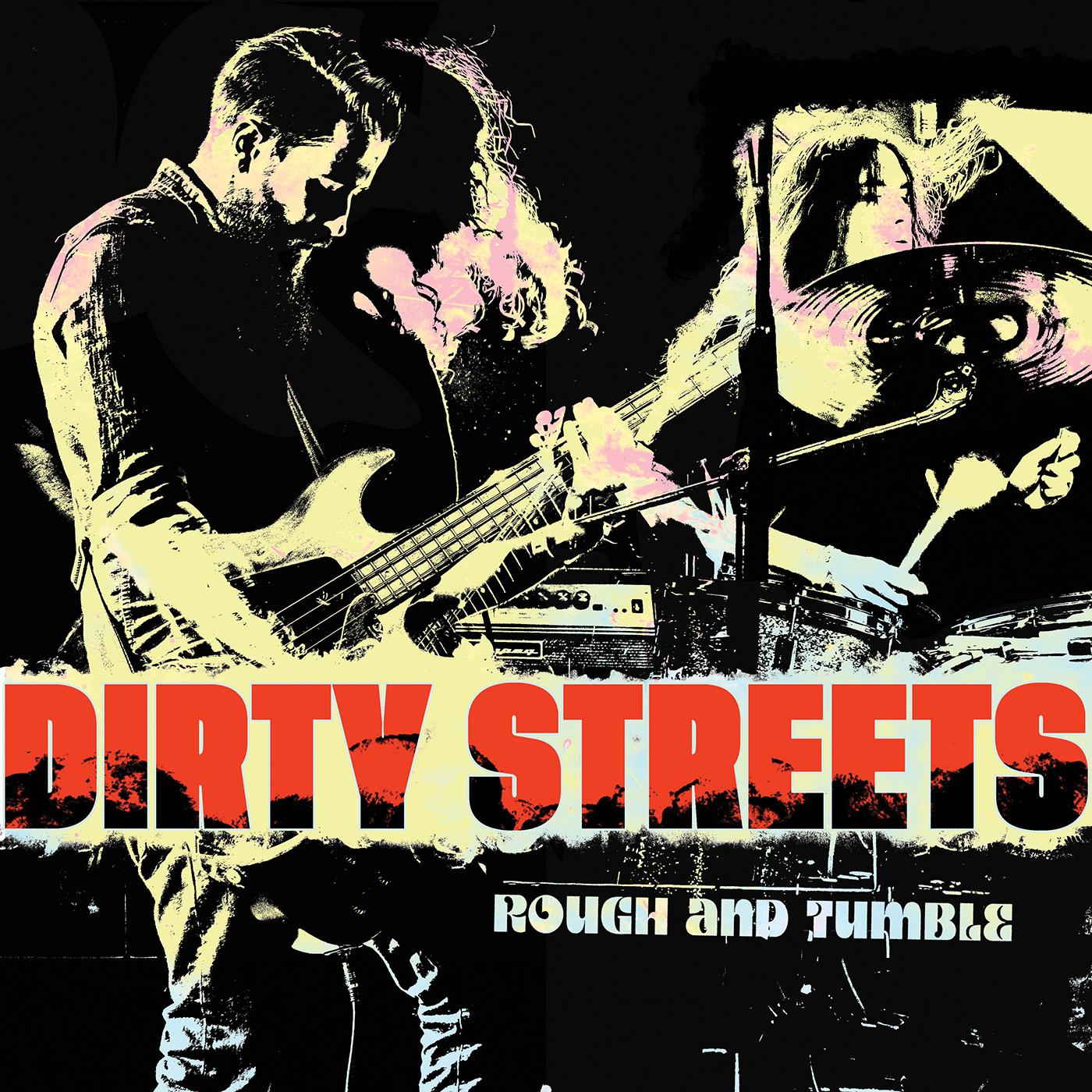 Dirty Streets | Rough and Tumble - CD