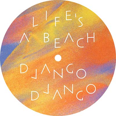 Django Django | Life's a Beach - Vinyl