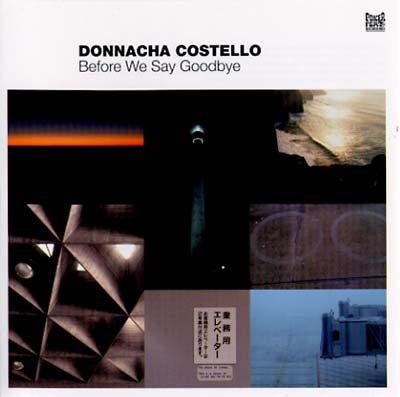 DONNACHA COSTELLO | Before We Say Goodbye - CD