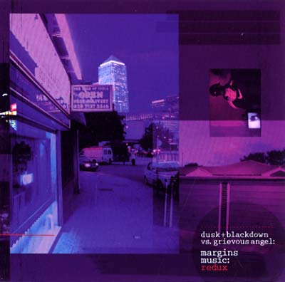 DUSK + BLACKDOWN VS. GRIEVOUS ANGEL | Margins Music: Redux - CD