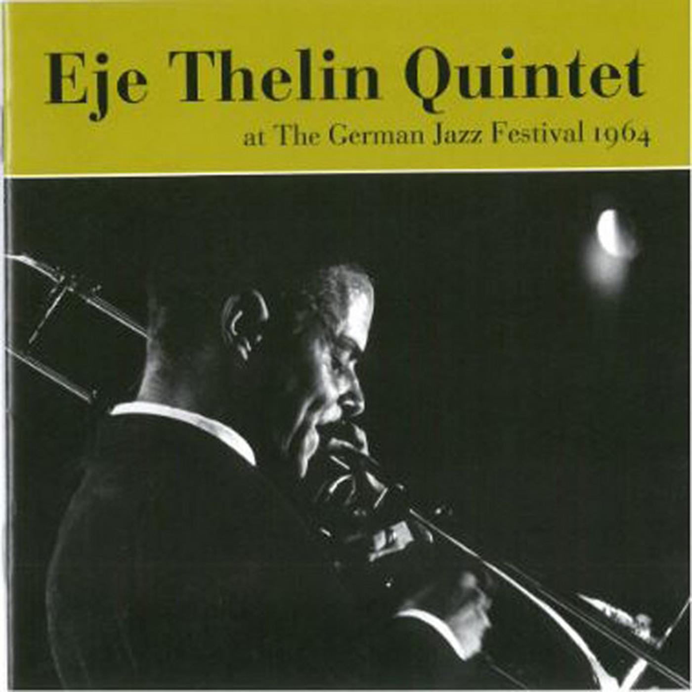 Eje Thelin Quintet | German Jazz Festival 1964 - CD