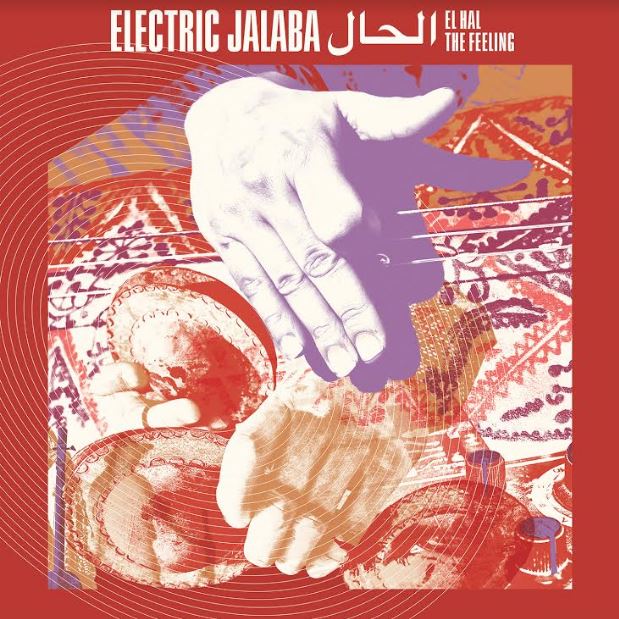 Electric Jalaba | El Hal – The Feeling - CD