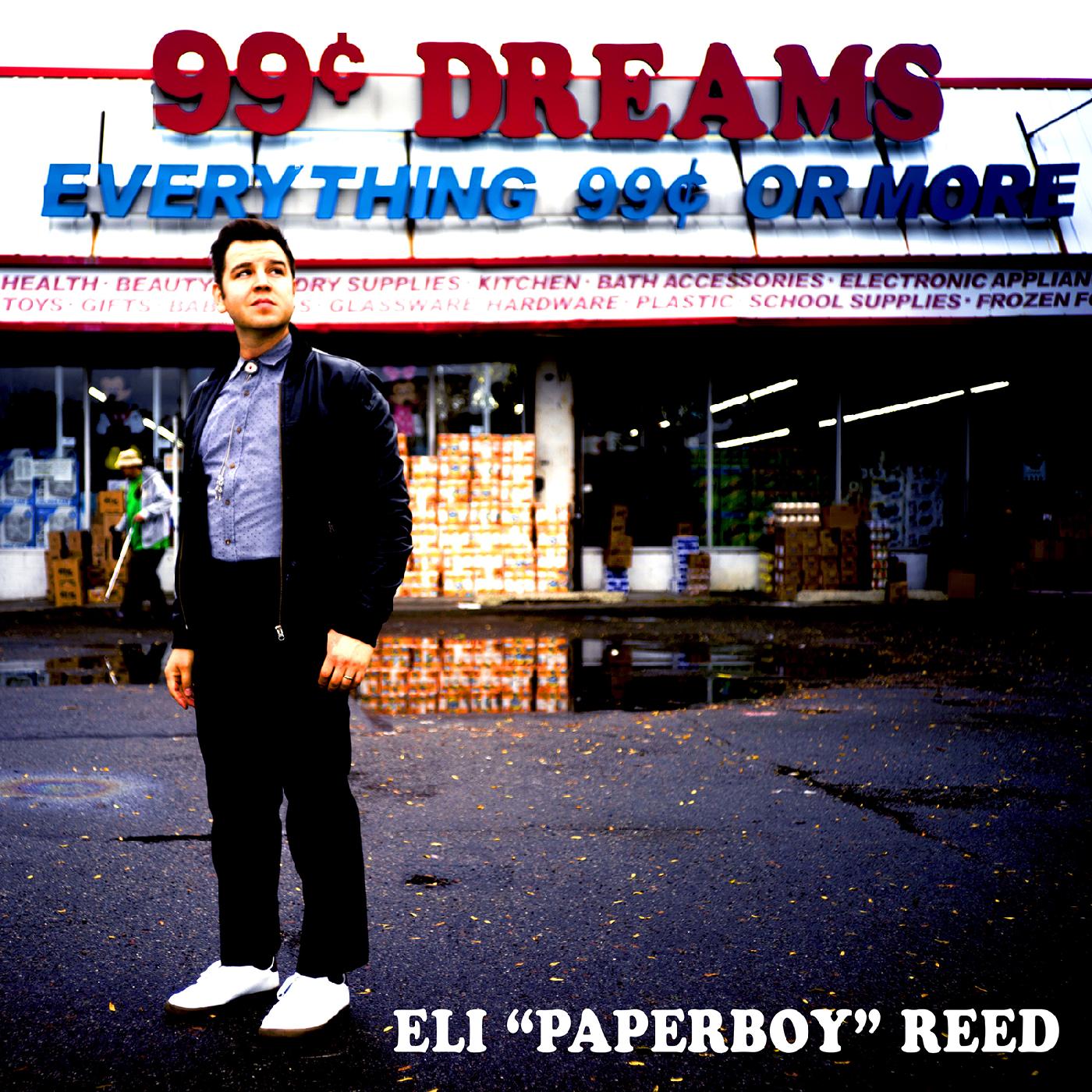 Eli Paperboy Reed | 99 Cent Dreams - Vinyl