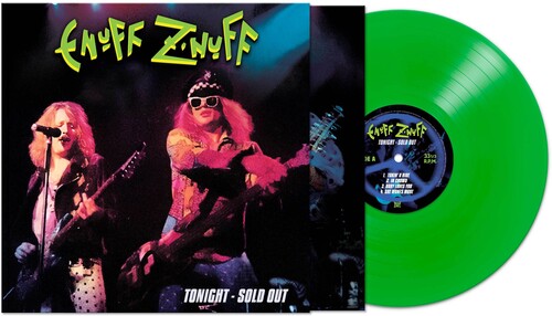 Enuff Z'nuff | Tonight - Sold Out (Colored Vinyl, Green) - Vinyl