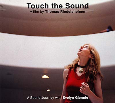 EVELYN GLENNIE | Touch the Sound - A Sound Journey with Evelyn Glennie - CD