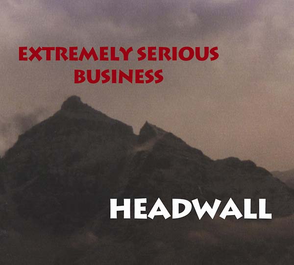 EXTREMELY SERIOUS BUSINESS | Headwall - CD