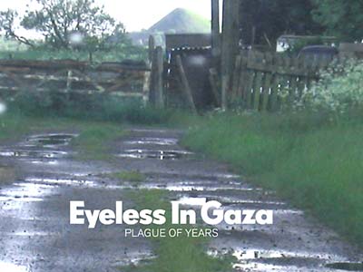 EYELESS IN GAZA | Plague Of Years - CD