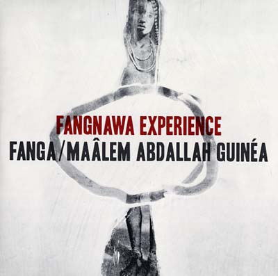 FANGA/MAALEM ABDALLAH GUINEA | Fangnawa Experience - Vinyl