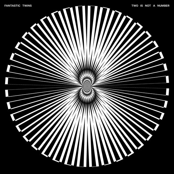 FANTASTIC TWINS | Two Is Not A Number - Vinyl
