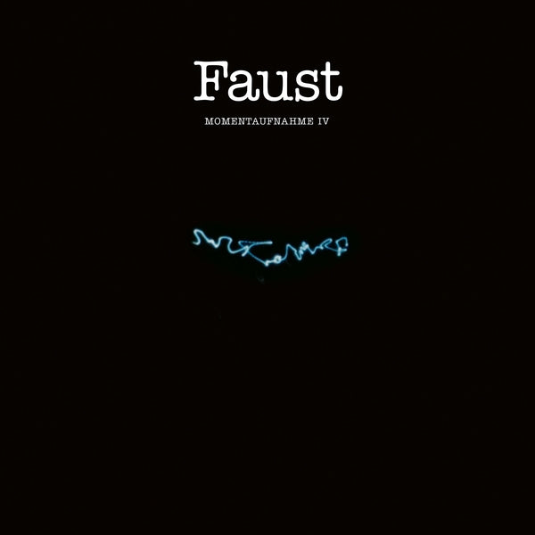 Faust | Momentaufnahme IV - CD