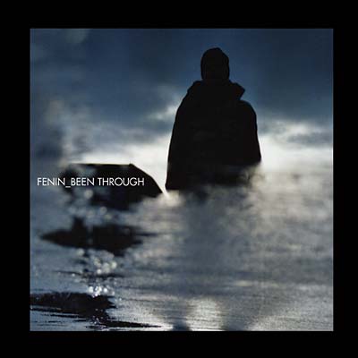 FENIN | Been Through - CD