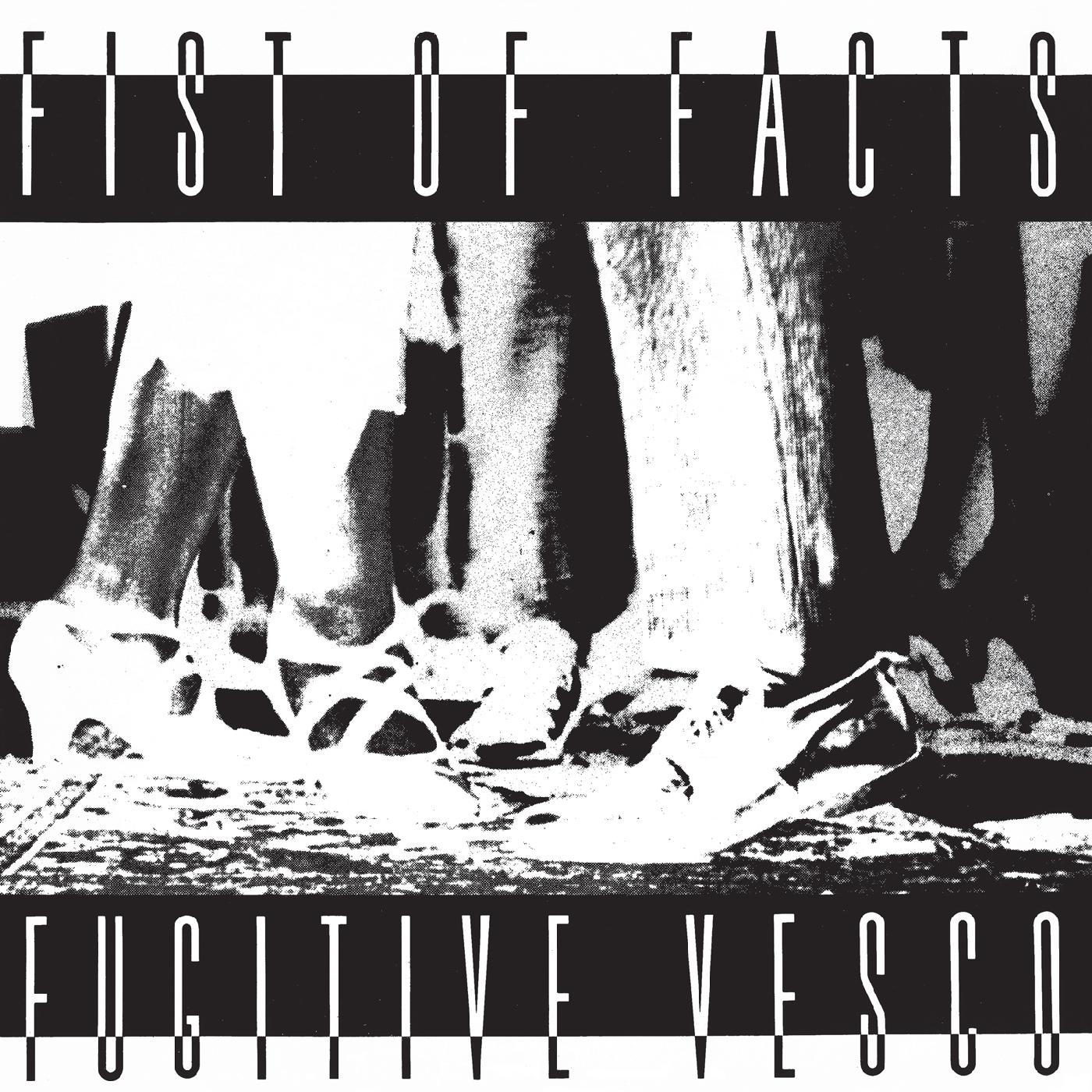 Fist Of Facts | Fugitive Vesco - Vinyl