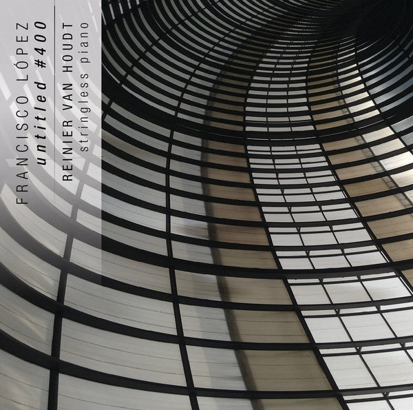 FRANCISCO LOPEZ/REINIER VAN HOUDT | Untitled #400 - CD