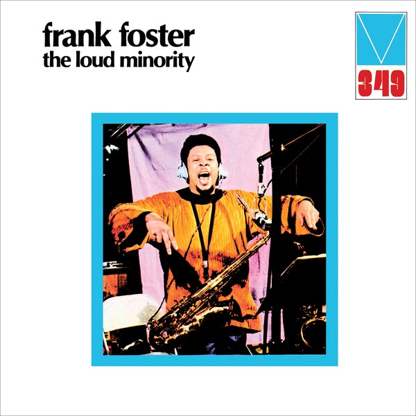 FRANK FOSTER | The Loud Minority - Vinyl
