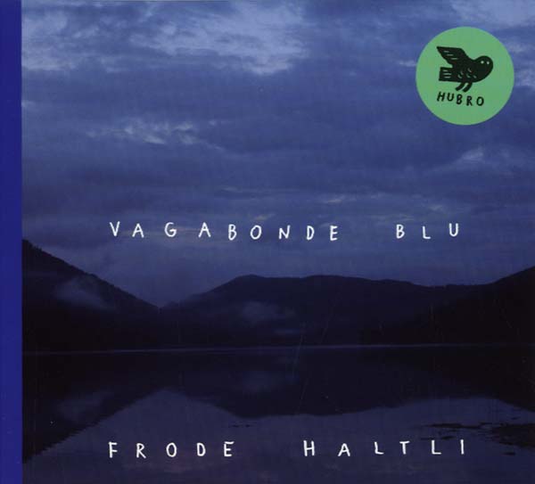 FRODE HALTLI | Vagabonde Blu - CD