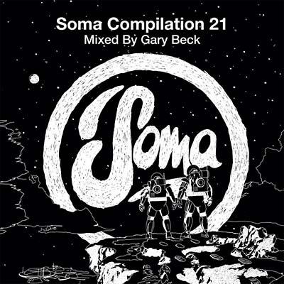 GARY BECK | Soma Compilation 21 - CD