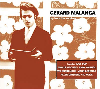 GERARD MALANGA | Up From the Archives - CD