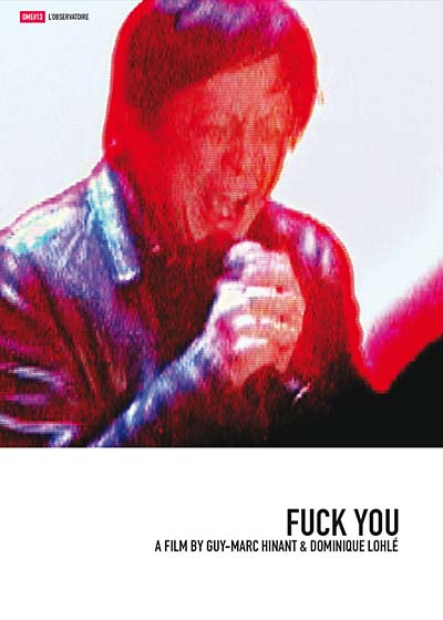 GUY-MARC HINANT AND DOMINIQUE LOHLE | Fuck You: Fucking Noise In China Now - DVD