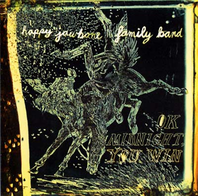Happy Jawbone Family Band | OK Midnight, You Win - CD