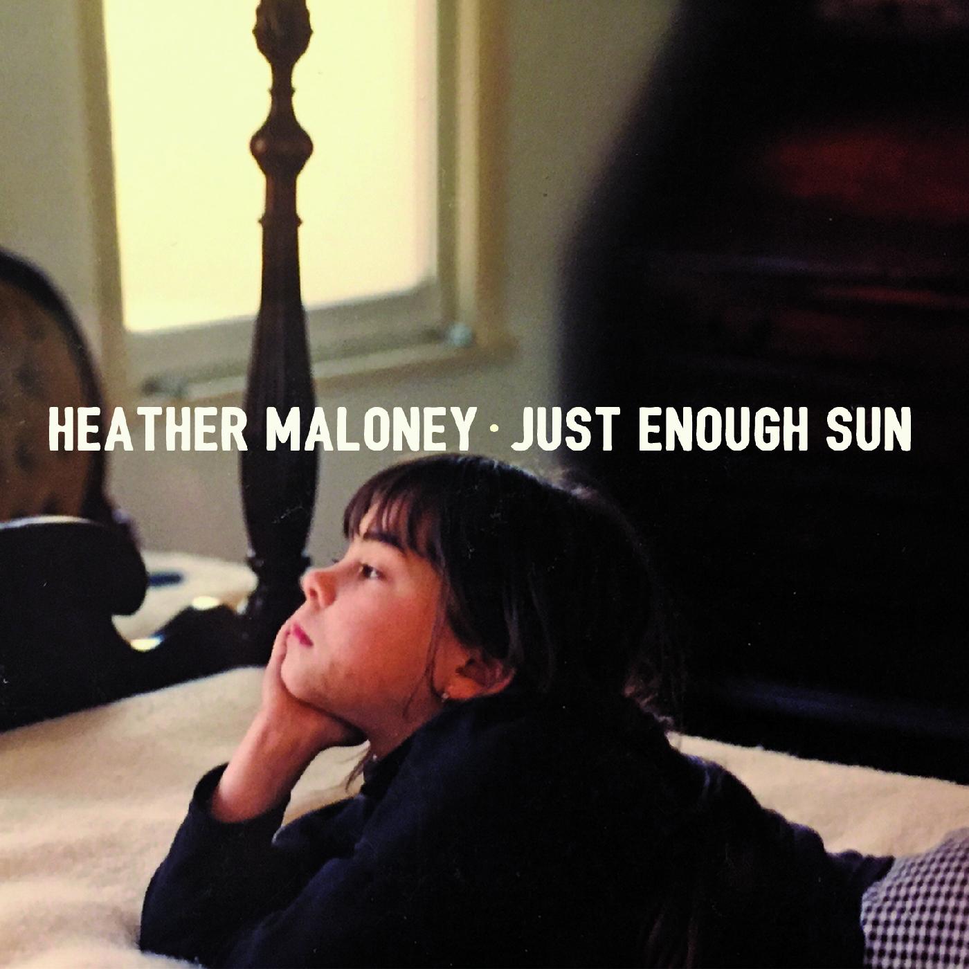 Heather Maloney | Just Enough Sun - CD