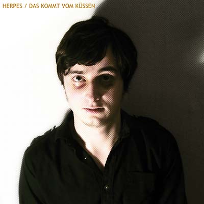 HERPES | Das Kommt Vom Küssen - CD