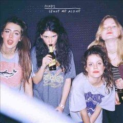 Hinds | LEAVE ME ALONE - CD