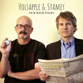 Holsapple, Peter & Chris Stamey | Our Back Pages - Vinyl