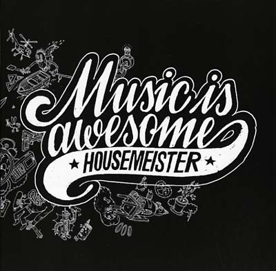 HOUSEMEISTER | Music Is Awesome - Vinyl