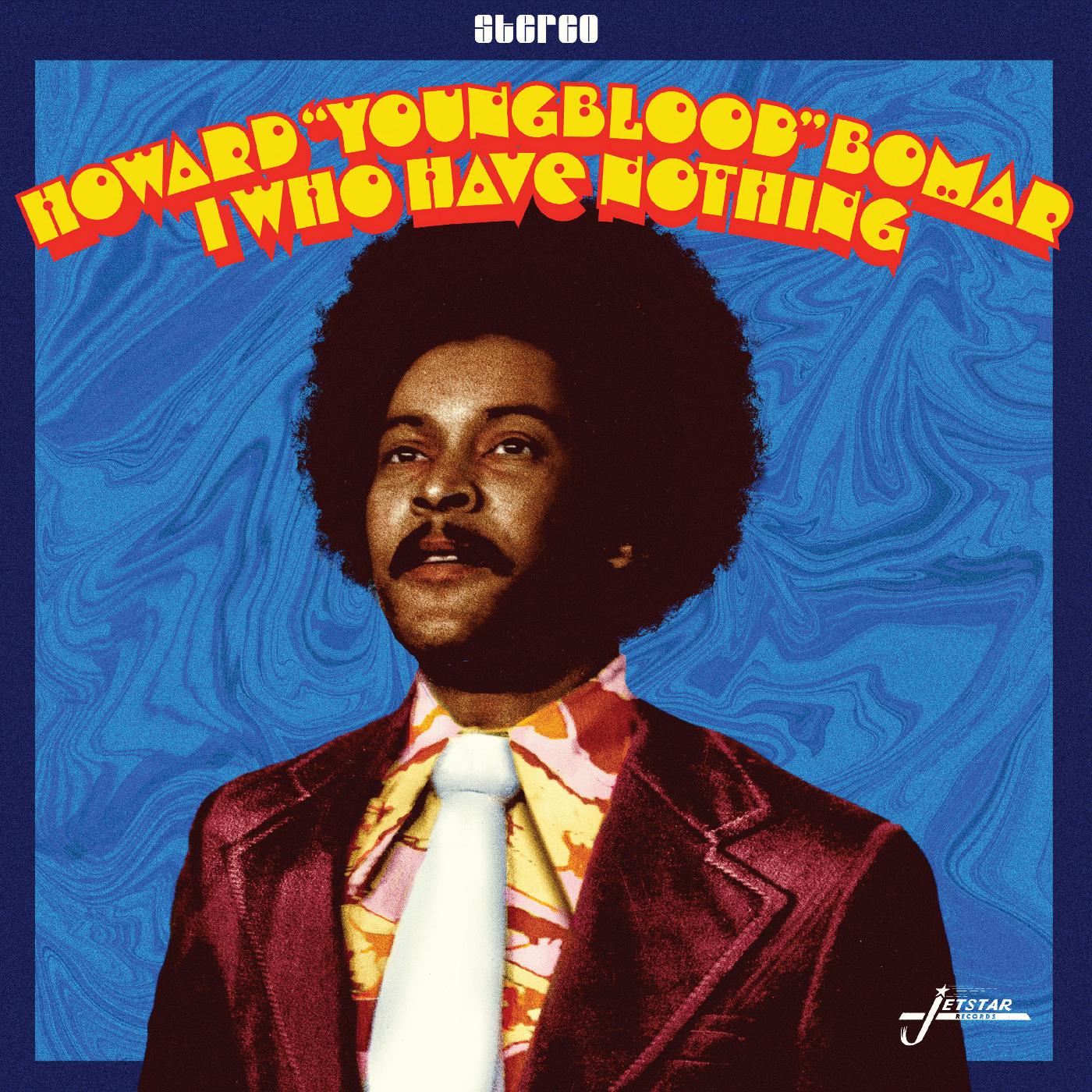 Howard Bomar | I Who Have Nothing - Vinyl
