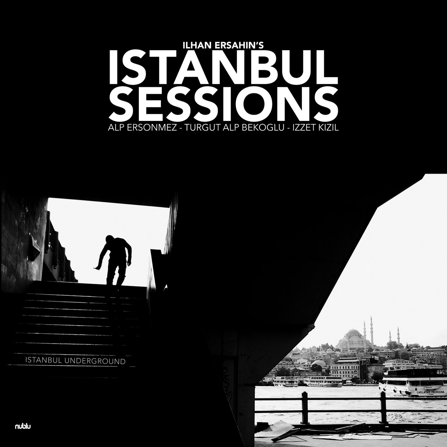 Ilhan Ersahin | Istanbul Sessions: Istanbul Underground - Vinyl