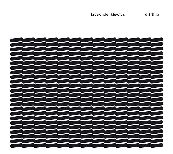 JACEK SIENKIEWICZ | Drifting - CD