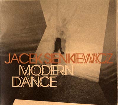 JACEK SIENKIEWICZ | Modern Dance - CD