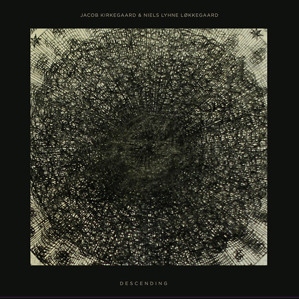 JACOB KIRKEGAARD & NIELS LYHNE LOKKEGAARD | Descending - Vinyl