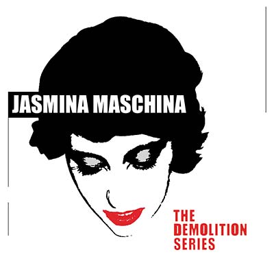 JASMINA MASCHINA | The Demolition Series - CD