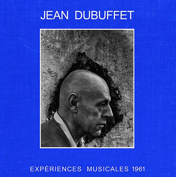 JEAN DUBUFFET | Expériences Musicales 1961 - Vinyl