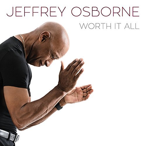 Jeffre Osborne | Worth It All - CD