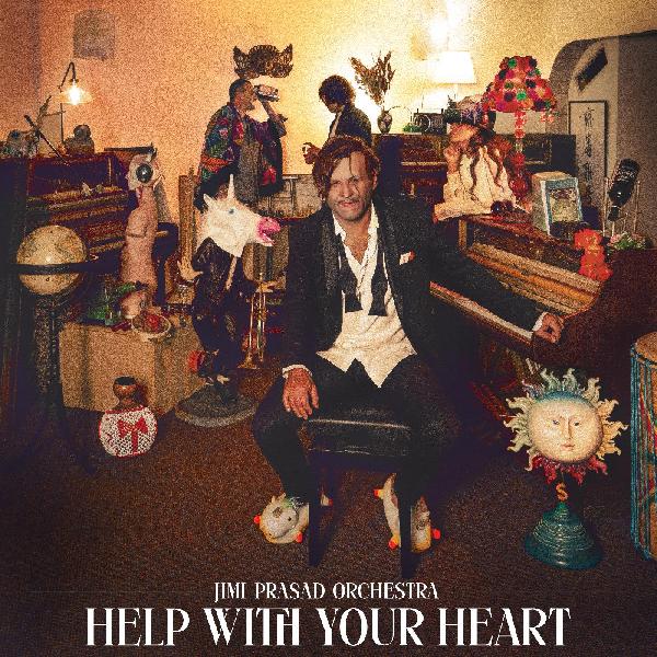 Jimi Orchestra Prasad | Help With Your Heart - Vinyl