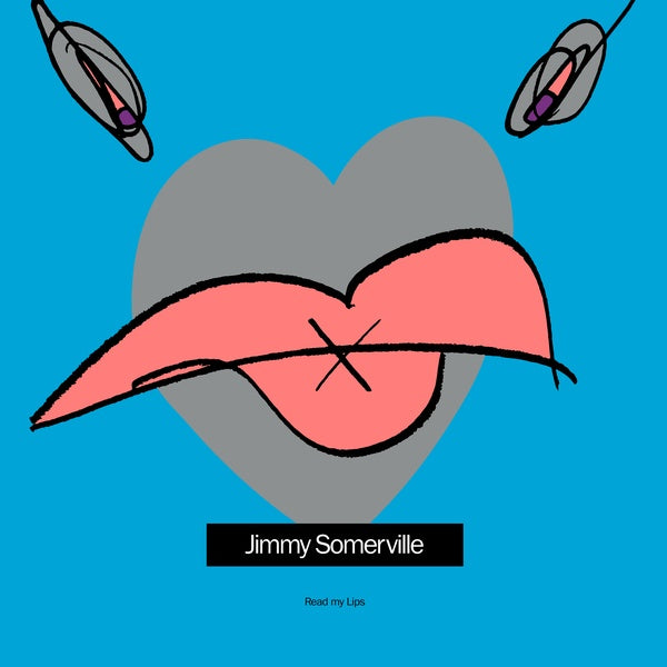 JIMMY SOMERVILLE | Read My Lips (2023 Reissue) (Blue Vinyl Version) - Vinyl