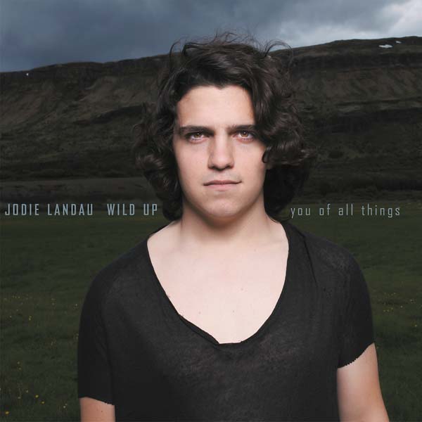 JODIE LANDAU/WILD UP | You of All Things - CD