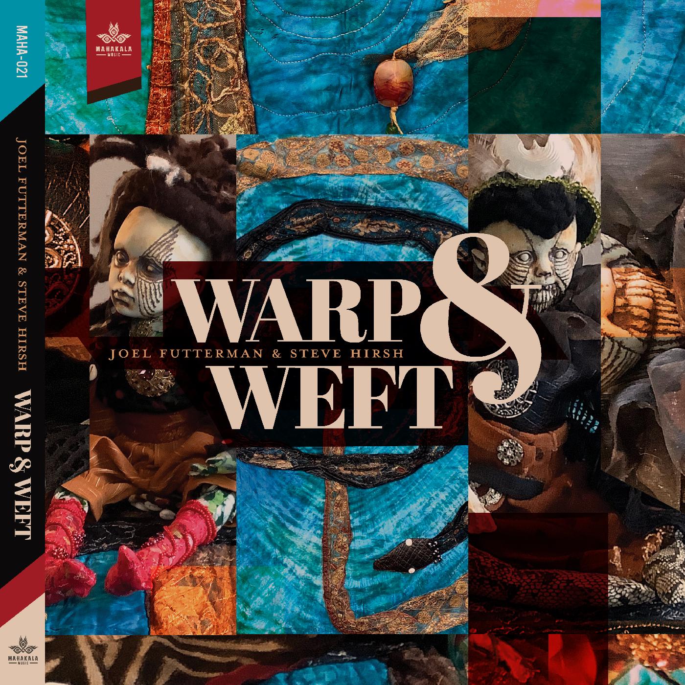 Joel and Steve Hirsh Futterman | Warp & Weft - CD