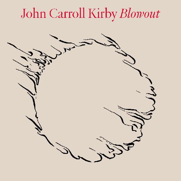 John Carroll Kirby | Blowout - Vinyl