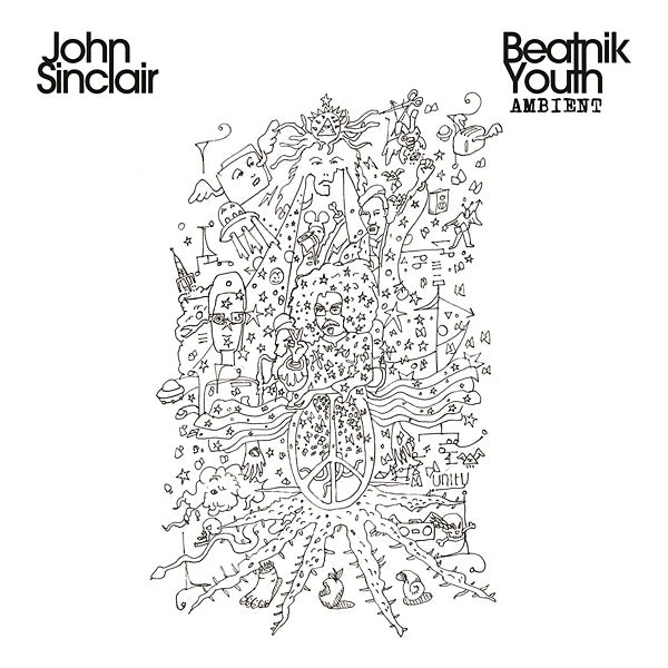 JOHN SINCLAIR | Beatnik Youth Ambient - Vinyl
